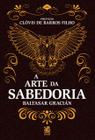 Livro A Arte da Sabedoria Baltasar Gracián