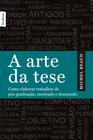 Livro - A arte da tese (edição de bolso)