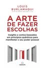 Livro - A Arte de Fazer Escolhas