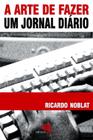 Livro - A arte de fazer um jornal diário