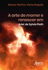 Livro - A arte de morrer e renascer em Ariel, de Sylvia Plath