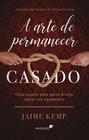 Livro - A arte de permanecer casado