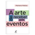 Livro - A arte de receber em eventos