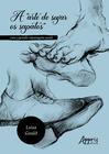 Livro - A “Arte de Sujar os Sapatos”