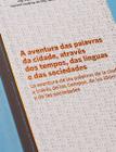 Livro - A aventura das palavras da cidade, através dos tempos, das línguas e das sociedades / La aventura de las palabras de la ciudad, a través de los tempos, de los idiomas y de las sociedades