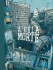 Livro - A bela morte