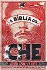 Livro - A bíblia do Che