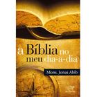 Livro A Biblia no meu dia a dia Monsenhor Jonas Abib - Canção nova