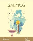 Livro - A Bíblia - Salmos: Batismo