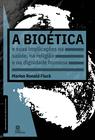 Livro - A bioética e suas implicações na saúde, na religião e na dignidade humana