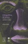 Livro - A biopolítica da beleza