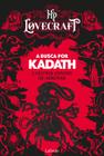 Livro - A busca por Kadath e outros contos de arrepiar