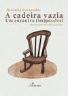 Livro - A Cadeira Vazia