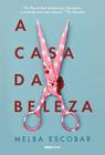 Livro - A Casa da Beleza