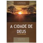 Livro: A Cidade De Deus E O Objetivo Da Criação T. Desmond Alexander