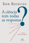 Livro - A Ciência tem todas as respostas?