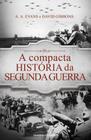 Livro - A compacta história da Segunda Guerra