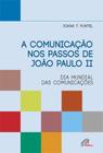 Livro - A comunicação nos passos de João Paulo II