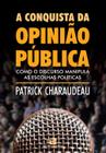 Livro - A conquista da opinião pública