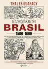 Livro - A conquista do Brasil