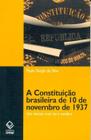 Livro - A Constituição brasileira de 10 de novembro de 1937