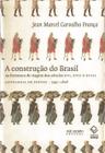 Livro - A construção do Brasil na literatura de viagem dos séculos XVI, XVII e XVIII