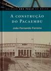 Livro - A construção do Pacaembu