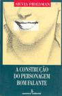 Livro - A construção do personagem bom falante