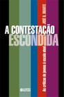 Livro - A contestação escondida