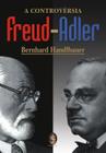 Livro - A controvérsia Freud-Adler
