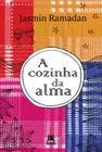 Livro - A cozinha da alma