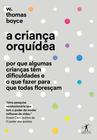 Livro - A criança orquídea