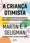 Livro - A criança otimista