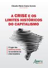 Livro - A crise e os limites históricos do capitalismo: o lugar das políticas sociais no torvelinho da crise brasileira