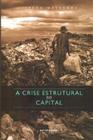 Livro - A crise estrutural do capital