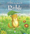 Livro - A dança da chuva de Roble