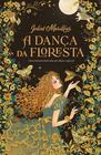 Livro - A Dança da Floresta