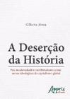 Livro - A deserção da história