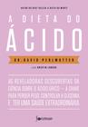 Livro A Dieta do Ácido