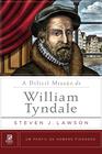 Livro - A difícil missão de William Tyndale
