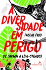 Livro - A Diversidade em Perigo