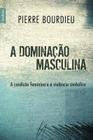 Livro - A dominação masculina (edição de bolso)