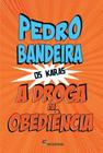 Livro A Droga da Obediência - Pedro Bandeira