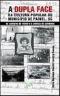 Livro - A dupla face da cultura popular do município de Painel (SC)