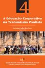 Livro - A educação corporativa na transmissão paulista