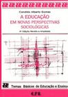 Livro - A Educação em Novas Perspectivas Sociológicas