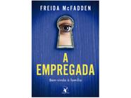 Livro A Empregada Freida McFadden