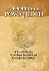 LIvro A EPOPEIA DO POVO JUDEU VOLUME 1