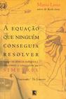 Livro - A equação que ninguém conseguia resolver