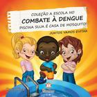 Livro - A escola no combate a dengue: Piscina